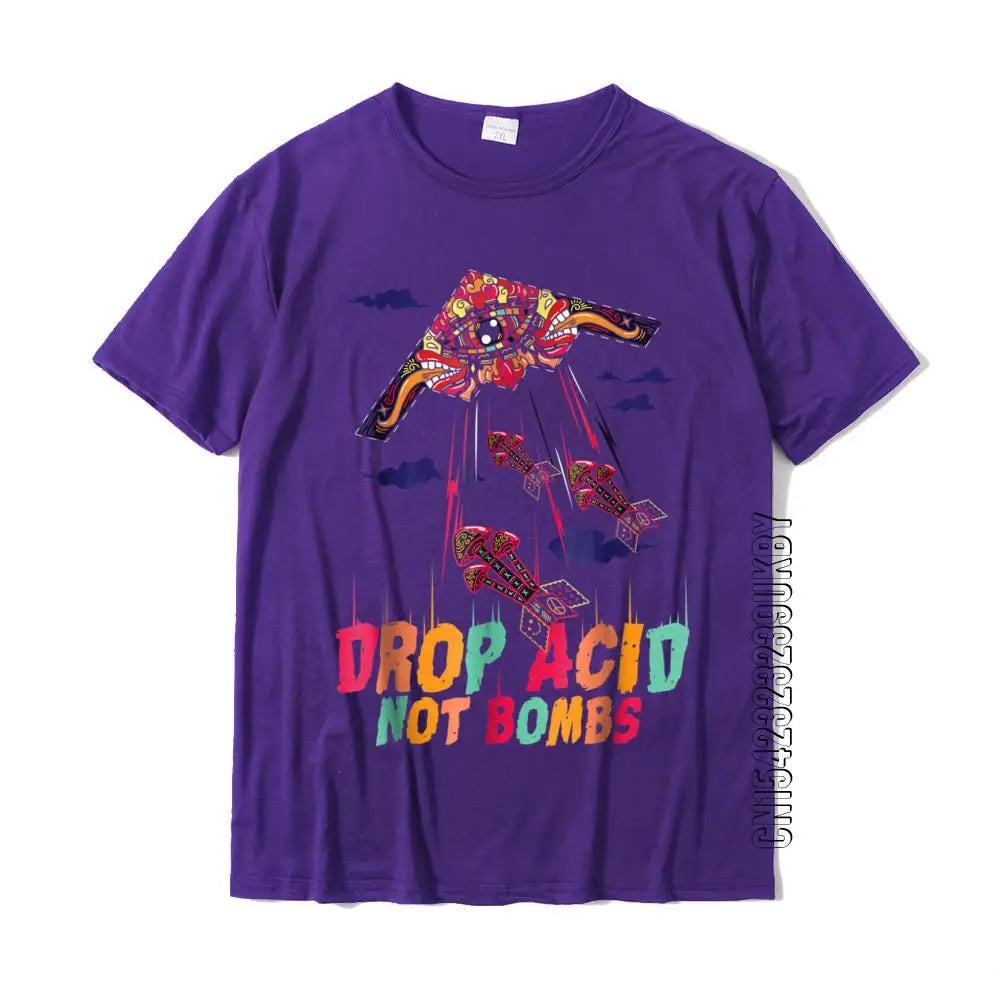 Drop Acid Not Bombs T-Shirt