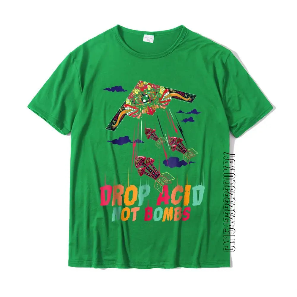 Drop Acid Not Bombs T-Shirt